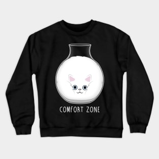 Comfort Zone! Crewneck Sweatshirt